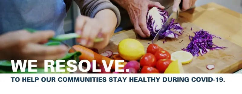 We resolve to help our communities stay healthy during covid-19