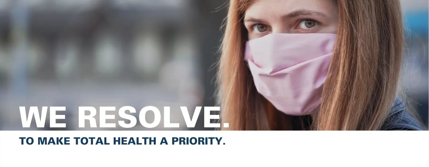 We resolve to make total health a priority